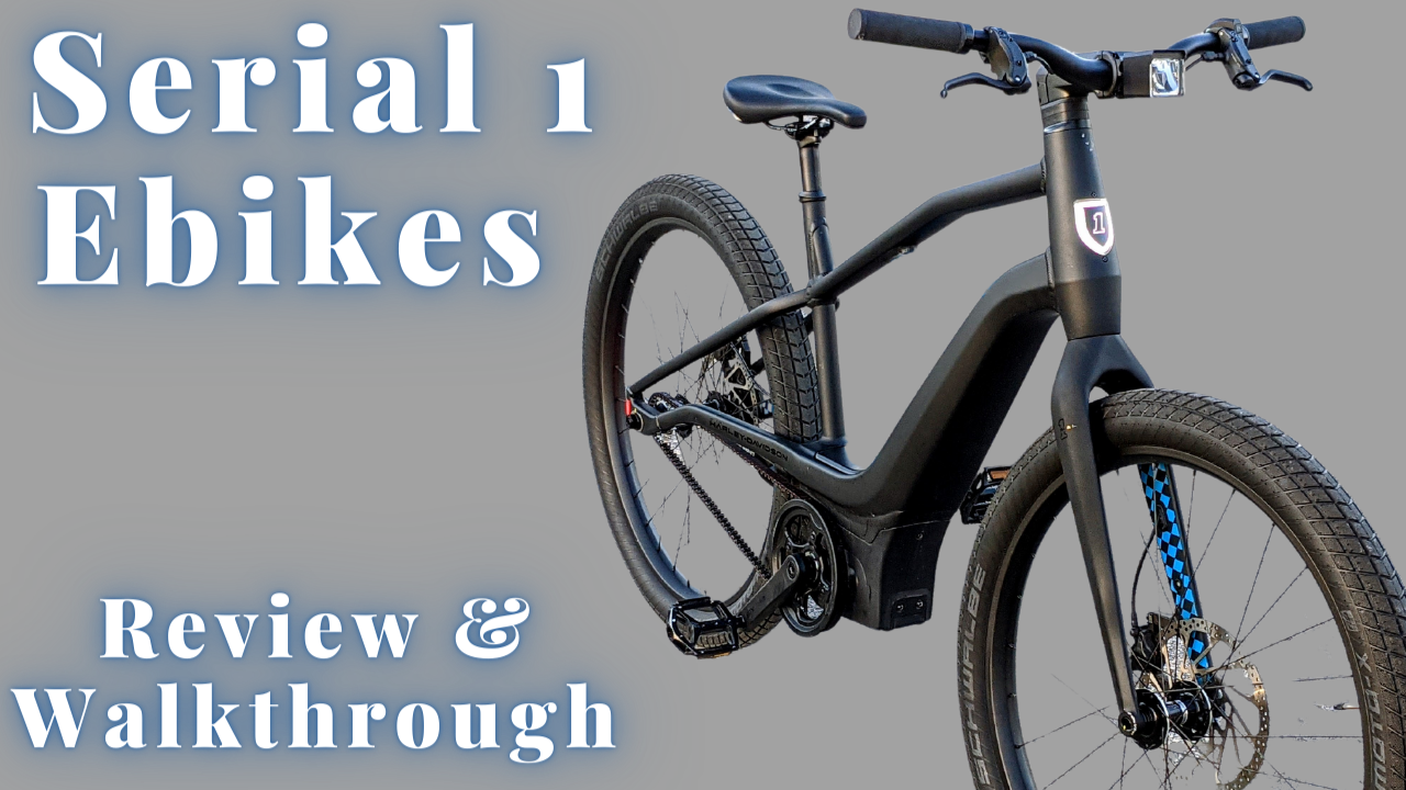 Serial 1 Ebike Review